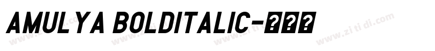 Amulya BoldItalic字体转换